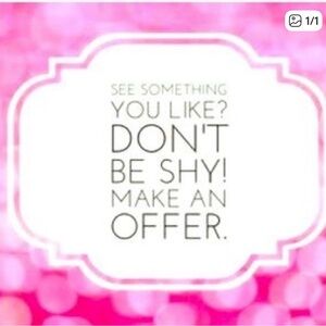 Don't Be Shy - Make An Offer
